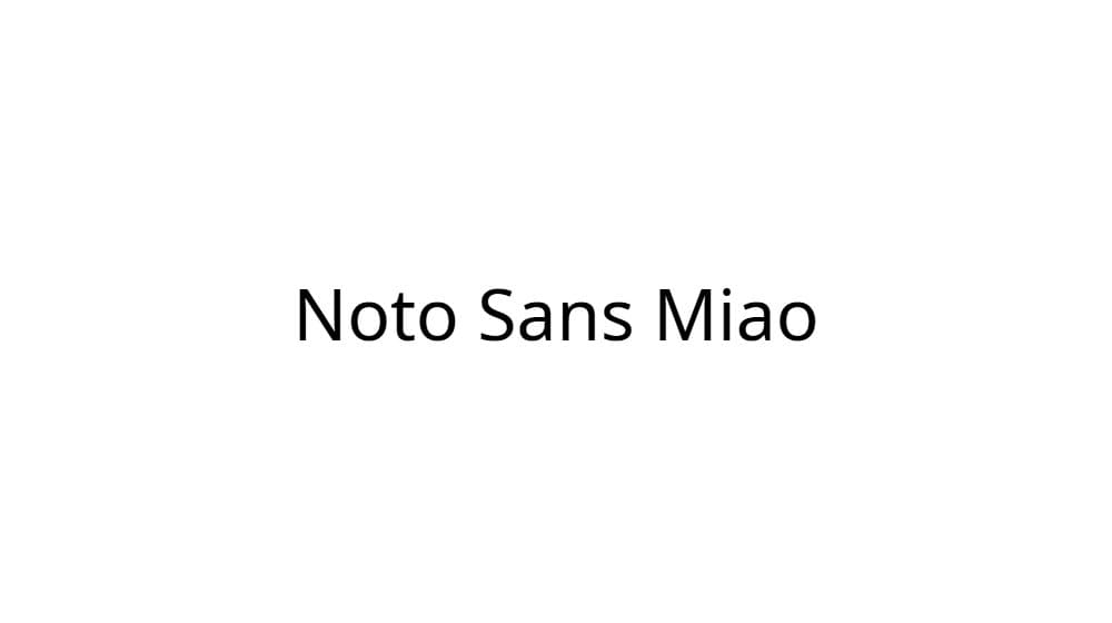 Noto Sans Miao — preview 1