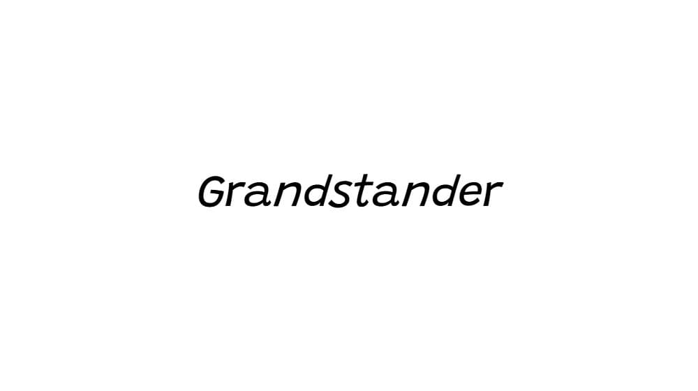 Grandstander — preview 1