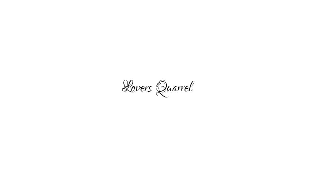 Lovers Quarrel — preview 1