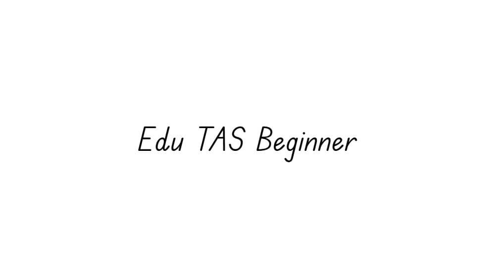 Edu TAS Beginner — preview 1
