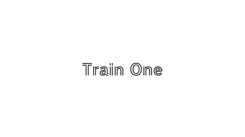 Train One — preview 1