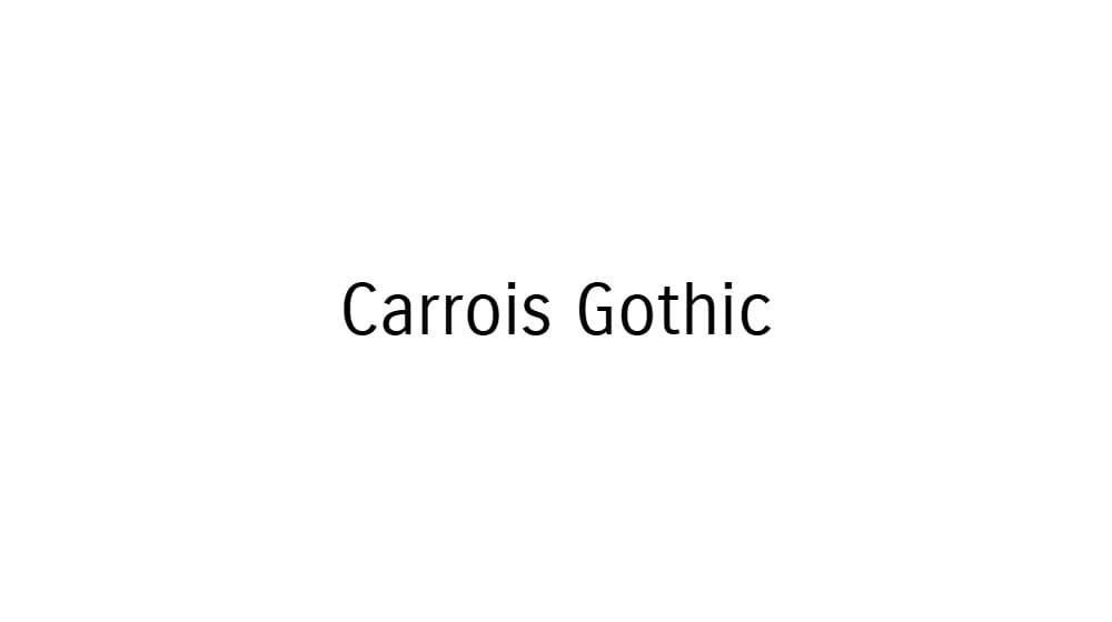 Carrois Gothic — preview 1