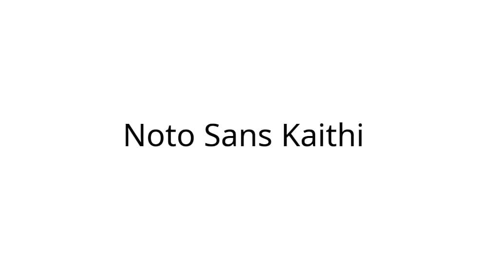 Noto Sans Kaithi — preview 1