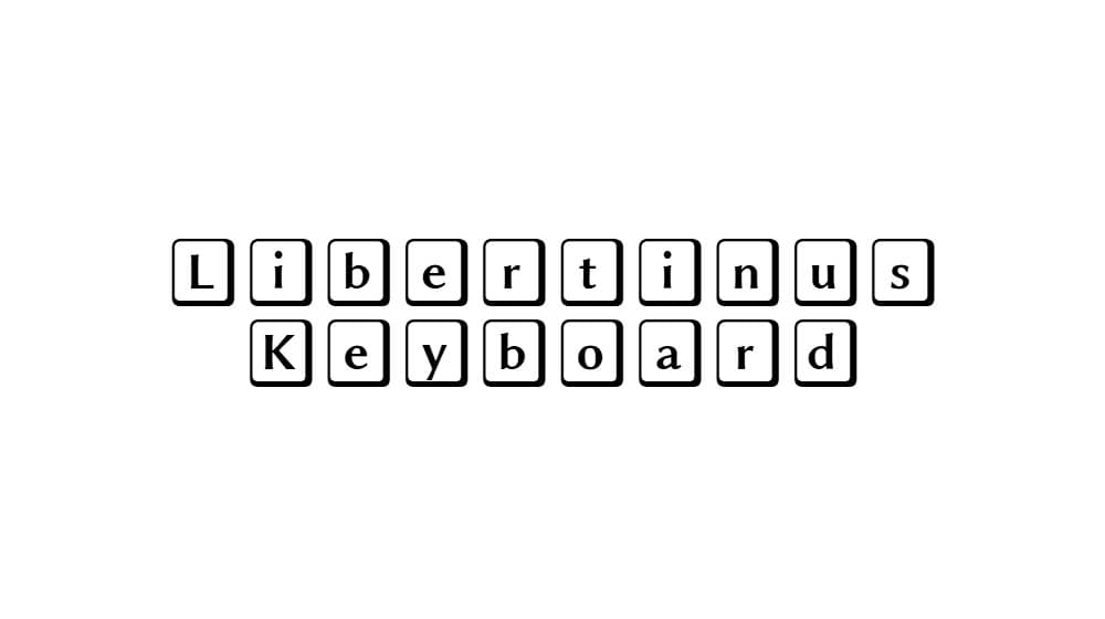 Libertinus Keyboard — preview 1