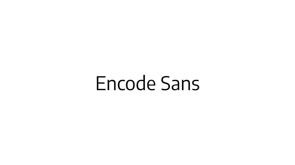 Encode Sans — preview 1