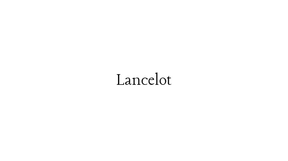 Lancelot — preview 1