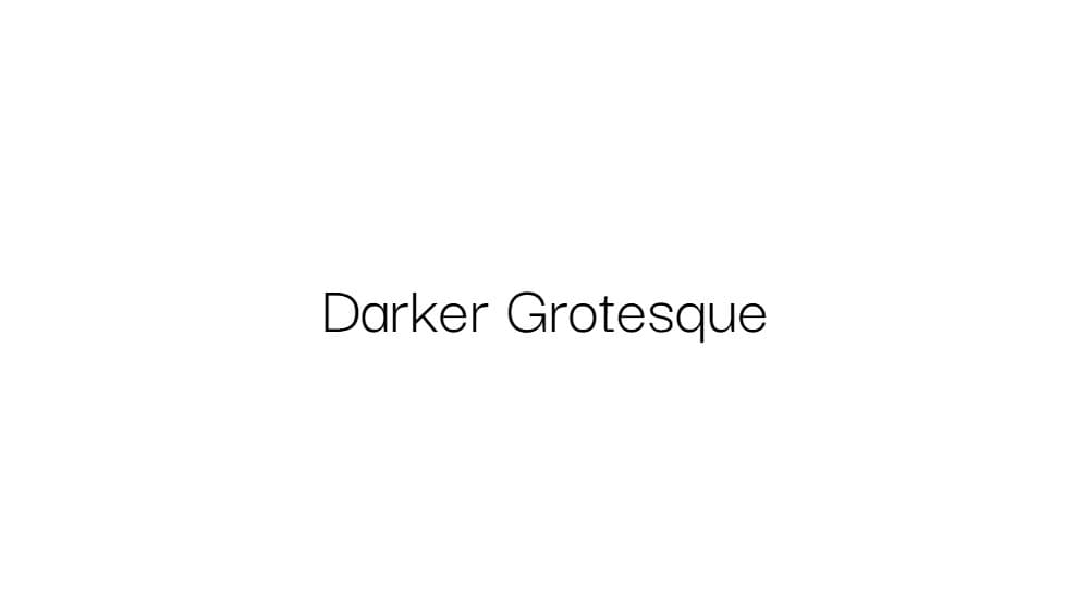 Darker Grotesque — preview 1