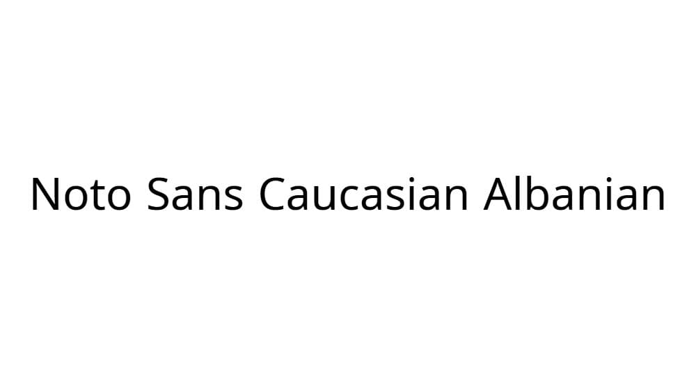 Noto Sans Caucasian Albanian — preview 1