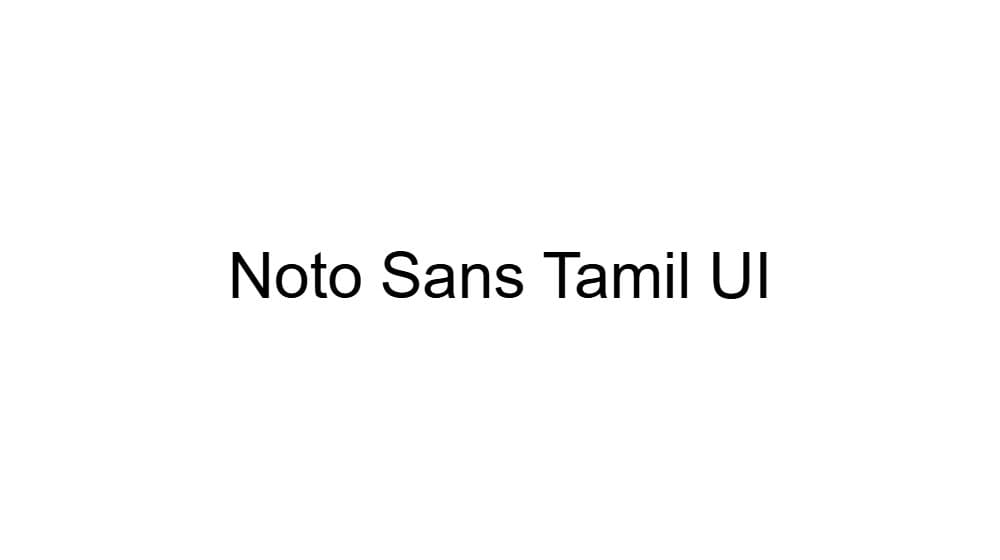 Noto Sans Tamil UI — preview 1
