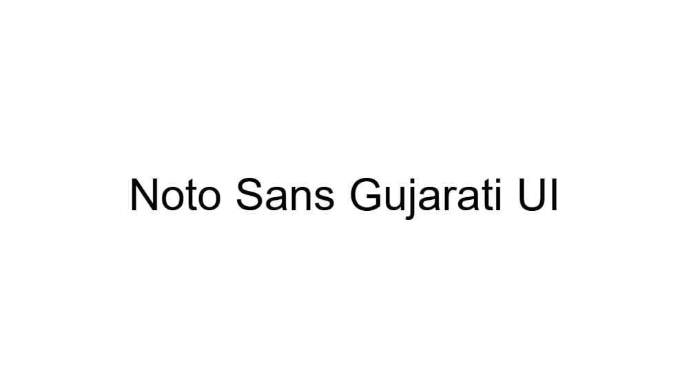 Noto Sans Gujarati UI — preview 1
