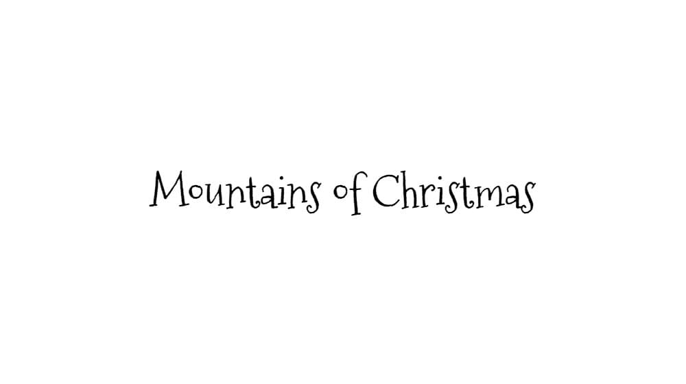 Mountains of Christmas — preview 1