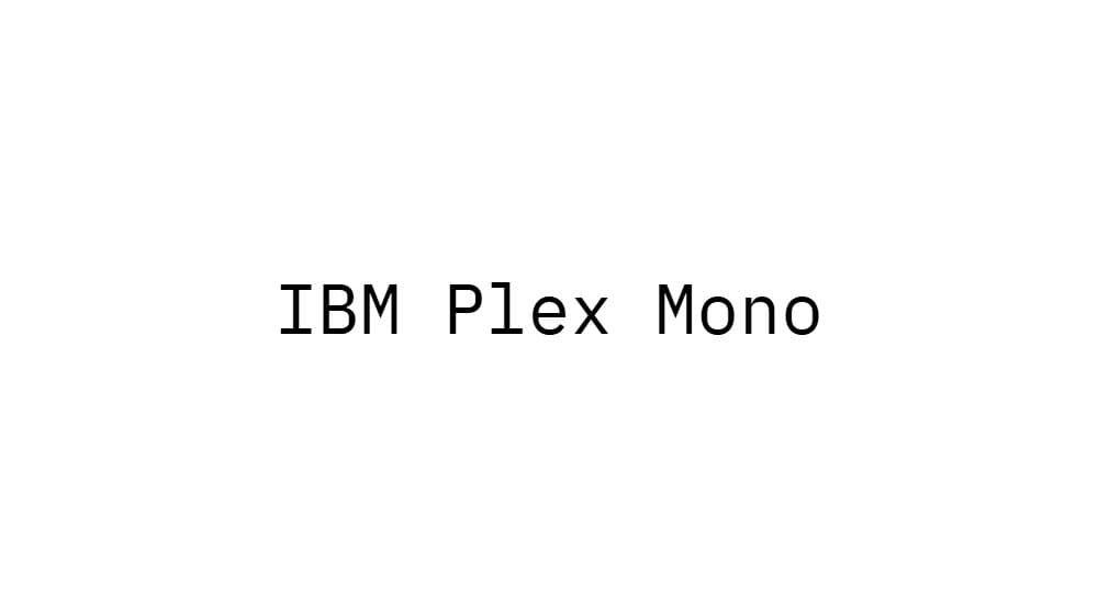 IBM Plex Mono — preview 1