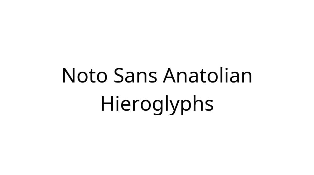 Noto Sans Anatolian Hieroglyphs — preview 1