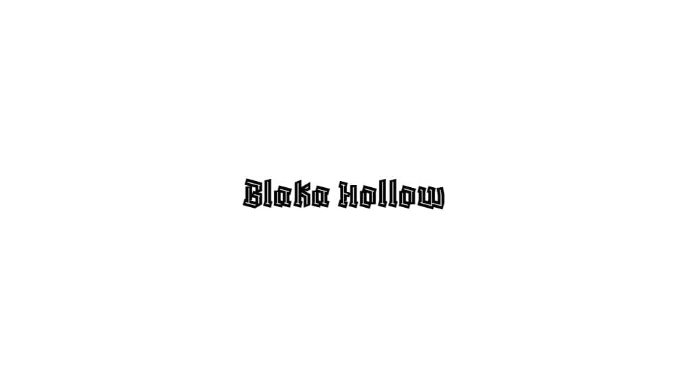 Blaka Hollow — preview 1