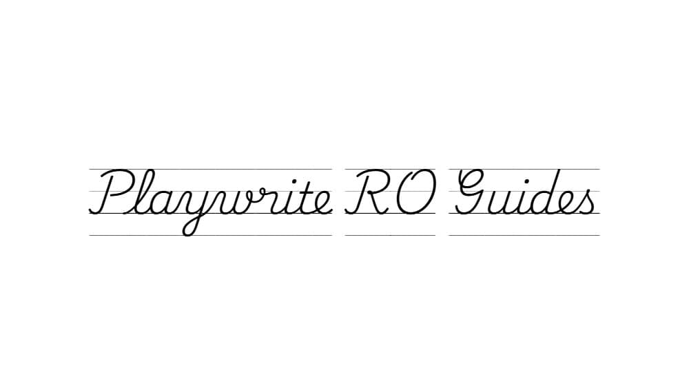 Playwrite RO Guides — preview 1