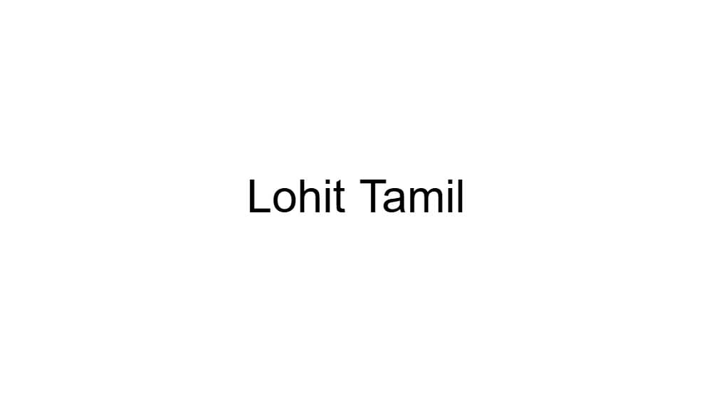 Lohit Tamil — preview 1