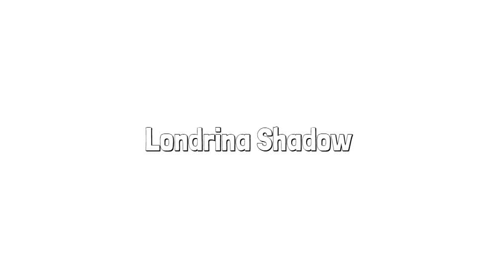 Londrina Shadow — preview 1