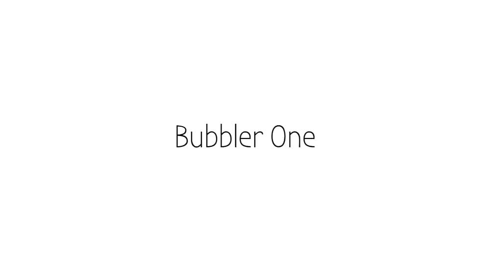 Bubbler One — preview 1
