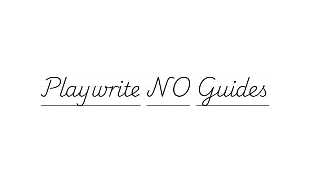 Playwrite NO Guides — preview 1